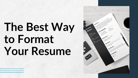 The Best Way to Format Your Resume | Career Advice | Palmer Group